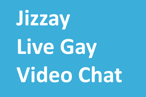 Jizzay: Live Gay Video Chat